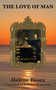 The Love of Man by Hélène Rioux, Jonathan Kaplansky, 9781778490255