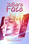 My Bare Face by Simona Cantelmi, Silvia Falsaperla, Connie McParland, 9781778490767