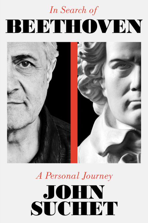 In Search of Beethoven (A Personal Journey) by John Suchet, 9781783968107