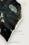 Flint (A Lithic Love Letter) - 9781785634611 by Joanne Bourne, 9781785634611
