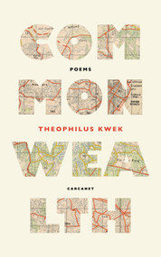 Commonwealth by Theophilus Kwek, Theophilus Kwek, 9781800174832