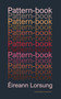 Pattern-book by Éireann Lorsung, 9781800174856