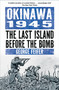 Okinawa 1945 (The Stalingrad of the Pacific) by George Feifer, 9781803999302