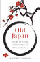 Old Japan (Secrets from the Shores of the Samurai) - 9781803999999 by Antony Cummins, 9781803999999