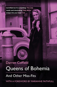 Queens of Bohemia (And Other Miss-Fits) - 9781837050031 by Darren Coffield, Marianne Faithfull, 9781837050031