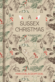 A Sussex Christmas by Fran Doel, Geoff Doel, 9781837050116