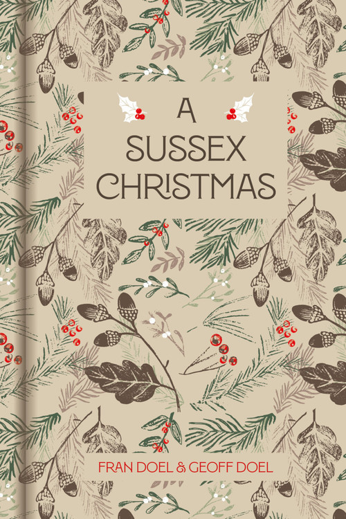 A Sussex Christmas by Fran Doel, Geoff Doel, 9781837050116