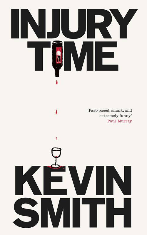 Injury Time by Kevin Smith, 9781843519492
