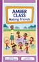 Amber Class: Making Friends by Enomwoyi Damali, Ruthine Burton, 9781915659699