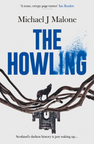 The Howling by Michael J. Malone, 9781916788640