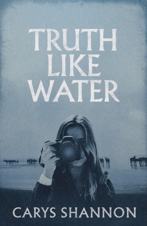 Truth Like Water by Carys Shannon, 9781917140546