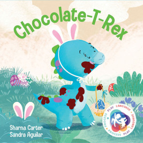 Chocolate T Rex (A Lift the Flap Board Book) by Sharna Carter, 9781923091726