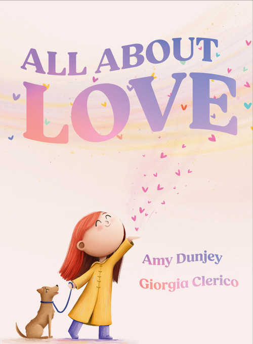 All About Love by Amy Dunjey, 9781923286818