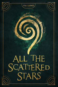 All the Scattered Stars by Via Luino, Via Luino, 9781963869583