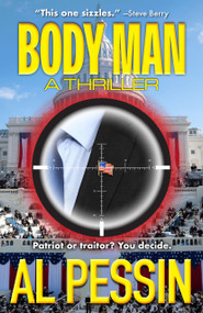 Body Man (A Thriller) by Al Pessin, Al Pessin, 9781966103028
