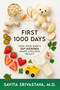First 1000 Days (How Your Baby's Gut Microbes Shape Lifelong Health) by Savita Srivastava, Savita Srivastava, 9781966346326