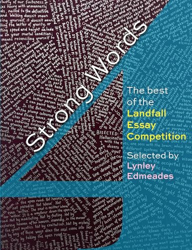 Strong Words 4 (The best of the Landfall Essay Competition) by Lynley Edmeades, 9781991348036