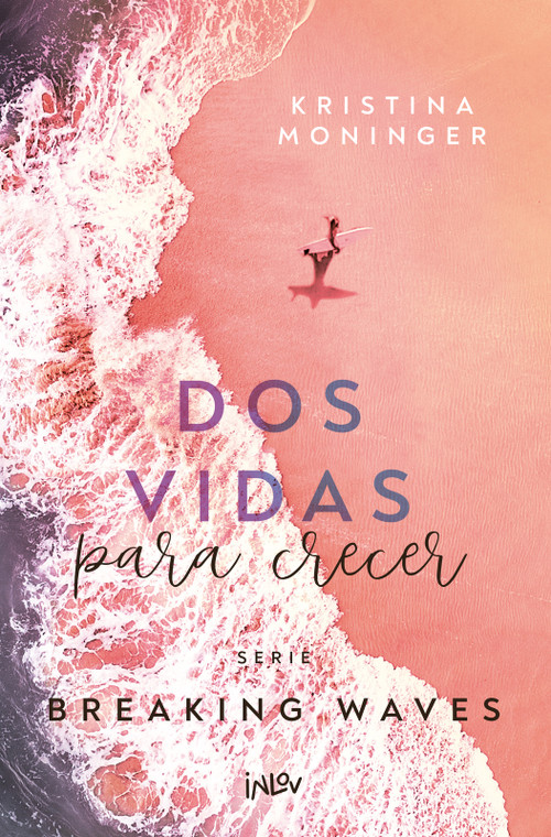 Dos vidas para crecer / Two Lives to Rise (Spanish Edition) by Kristina Moninger, 9788410399051