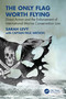 The Only Flag Worth Flying (Direct Action and the Enforcement of International Marine Conservation Law) by Sarah Levy, Paul Watson, 9781032864570