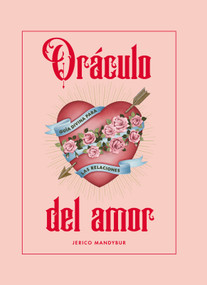Oráculo del amor / Love Oracle (Spanish Edition) by Jerico Mandybur, 9788419043795