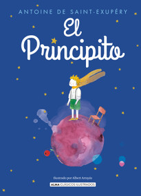 El Principito / The Little Prince (Spanish Edition) - 9788419599865 by Albert Arrayás, Antoine de Saint-Exupèry, 9788419599865