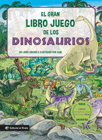 El gran libro juego de los dinosaurios / The Big Game Book of Dinosaurs by Joan "Subi" Subirana, Joan "Subi" Subirana, 9788419898708