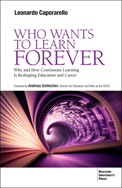 Who Wants to Learn Forever by Leonardo Caporarello, 9791281627482