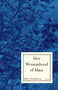 Her Womanhood of Mine by Haley Smith Hutchinson, 9798992398892