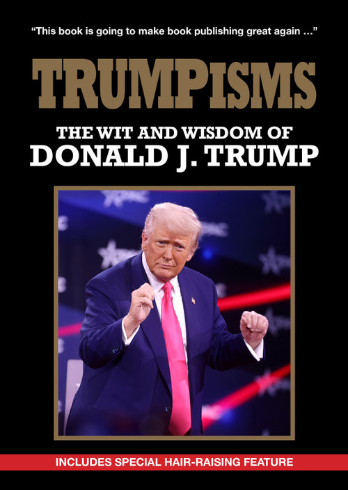 Trumpism (The Wit and Wisdom of Donald Trump) by New Holland Publishers, 9781760798482
