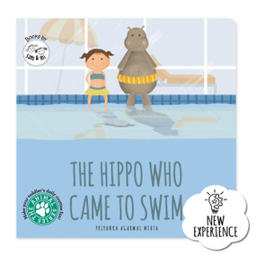 The Hippo Who Came to Swim by Priyanka Agarwal Mehta, 9789355934451