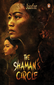 The Shaman's Circle by S.W. Jaafar, 9789815266320