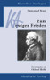 Immanuel Kant: Zum ewigen Frieden (German Edition) - 9783050051031 by Otfried Höffe, 9783050051031