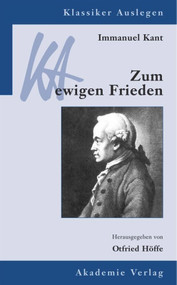 Immanuel Kant: Zum ewigen Frieden (German Edition) - 9783050051031 by Otfried Höffe, 9783050051031