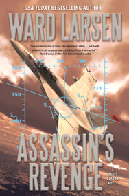 Assassin's Revenge (A David Slaton Novel) by Ward Larsen, 9781250436313