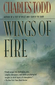 Wings of Fire (An Inspector Ian Rutledge Mystery) - 9781250428585 by Charles Todd, 9781250428585