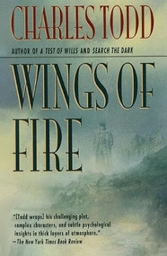 Wings of Fire (An Inspector Ian Rutledge Mystery) - 9781250428585 by Charles Todd, 9781250428585