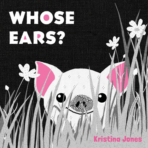 Whose Ears? - 9798889880394 by Kristina Jones, Kristina Jones, 9798889880394
