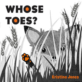Whose Toes? by Kristina Jones, Kristina Jones, 9798889880400