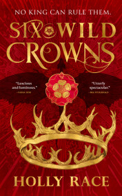 Six Wild Crowns - 9780316572934 by Holly Race, 9780316572934