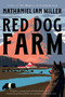 Red Dog Farm (A Novel) - 9780316575157 by Nathaniel Ian Miller, 9780316575157