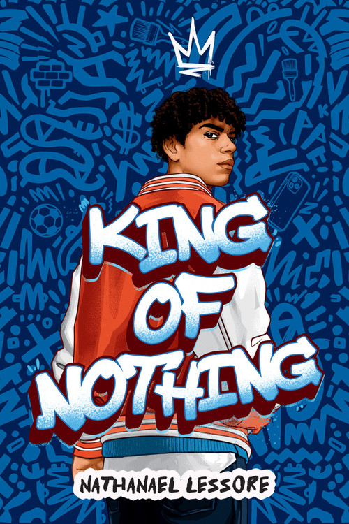 King of Nothing by Nathanael Lessore, 9780316588560