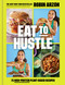 Eat to Hustle (75 High-Protein Plant-Based Recipes (A Cookbook)) by Robin Arzón, Dalina Soto, 9780316594271