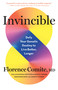 Invincible (Defy Your Genetic Destiny to Live Better, Longer) by Florence Comite, 9780316595551