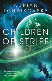 Children of Strife by Adrian Tchaikovsky, 9780316598965