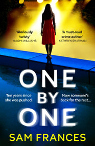 One by One (A completely unputdownable crime thriller) by Sam Frances, 9781035418442