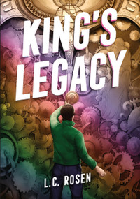 King's Legacy - 9781454948100 by L. C. Rosen, 9781454948100