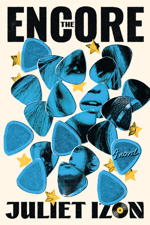 The Encore (A Novel) by Juliet Izon, 9781454961222