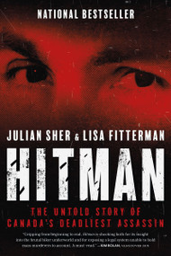 Hitman (The Untold Story of Canada's Deadliest Assassin) - 9781443471534 by Julian Sher, Lisa Fitterman, 9781443471534
