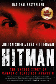 Hitman (The Untold Story of Canada's Deadliest Assassin) - 9781443471534 by Julian Sher, Lisa Fitterman