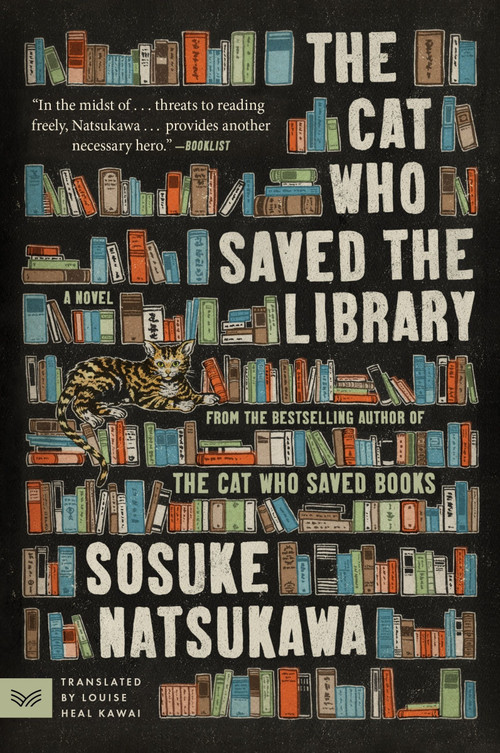 The Cat Who Saved the Library (A Novel) - 9780063419254 by Sosuke Natsukawa, Louise Heal Kawai, 9780063419254
